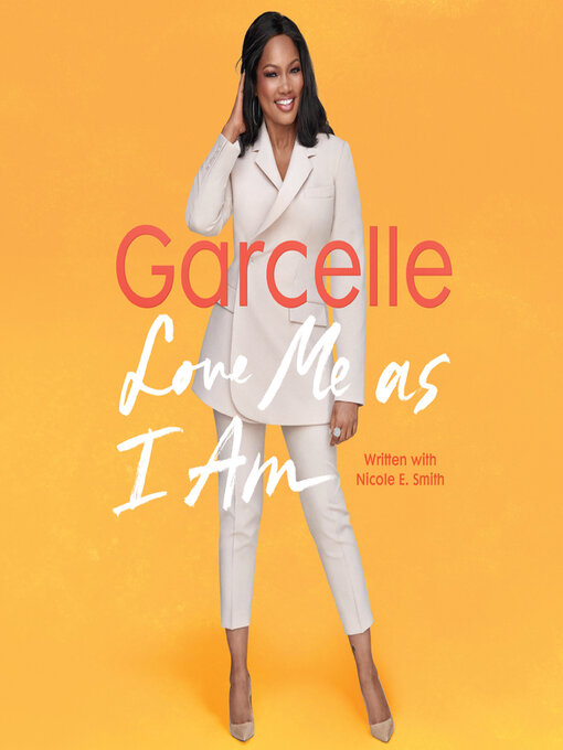 Title details for Love Me as I Am by Garcelle Beauvais - Available